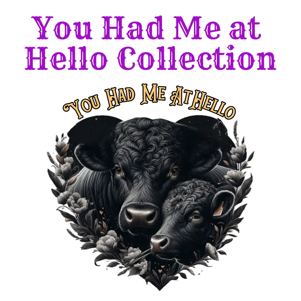 You Had Me at Hello Collection