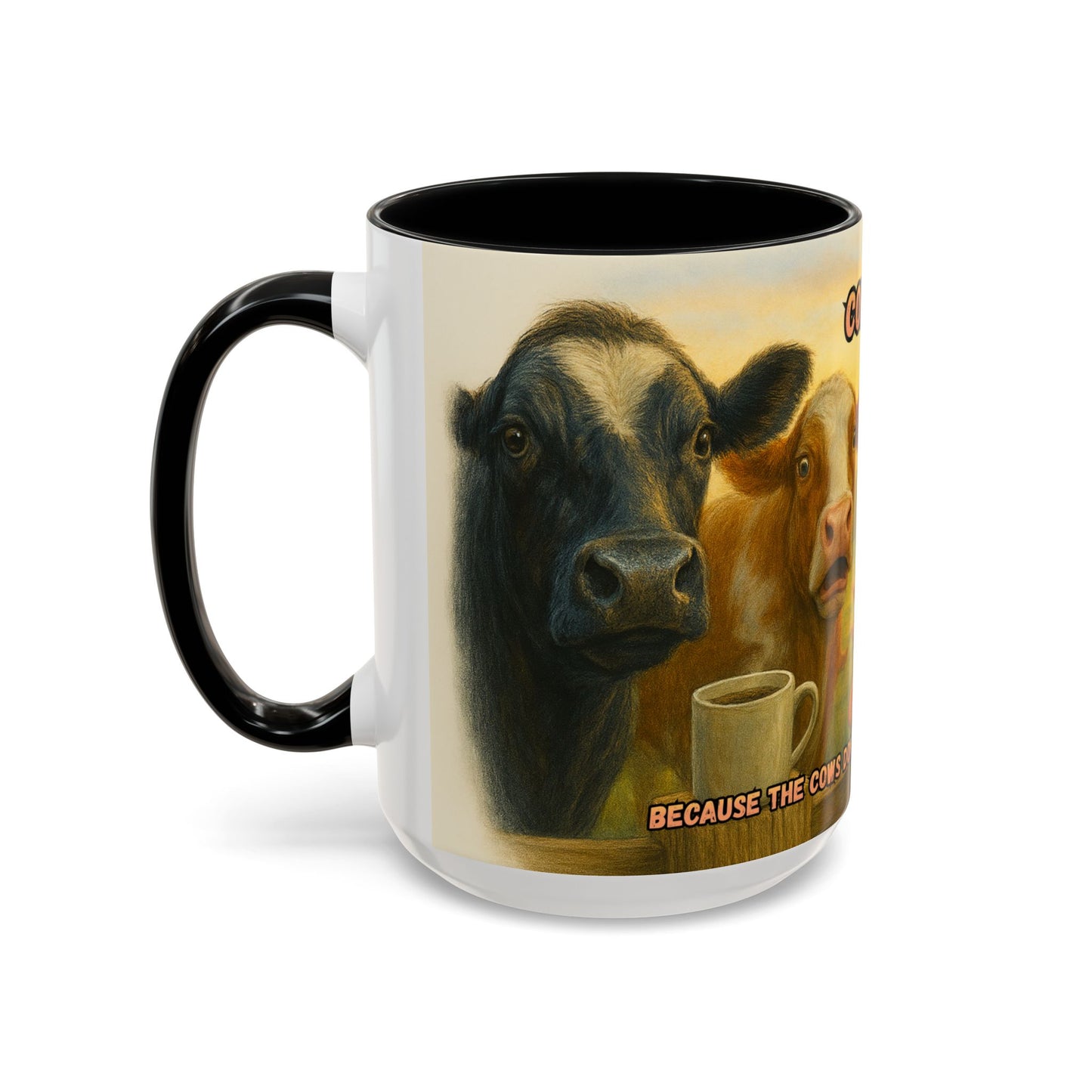 Cow Farm Mug featuring cows and the phrase 'Because Cows Don't Care About My Attitude' for cow lovers.