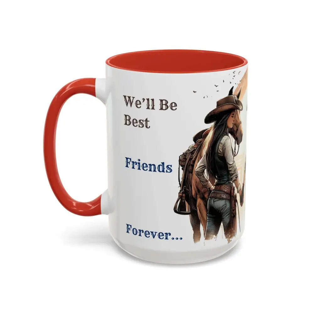 Best Friends Forever Cowgirl Coffee Mug Gift Funny Best BBF Friends Bestie Gift 15oz - Mugs