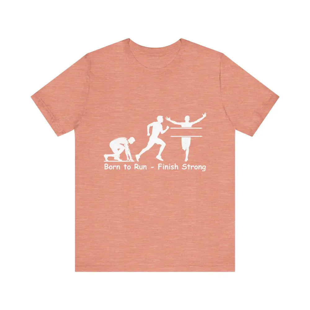 Born to Run Unisex Jersey Short Sleeve Shirt Runner Track Jogging T-Shirt Fitness Shirt - Heather Prism Sunset / XS