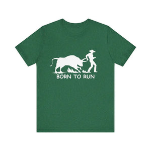 Born to Run Unisex Jersey Short Sleeve Tee Rodeo Shirt Western Wear Rodeo Apparel - Heather Grass Green / XS - T-Shirt