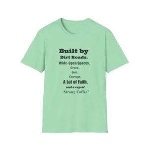Built by Dirt Roads Inspirational T-Shirt, Inspirational Farm T-Shirt - The Best New Thing