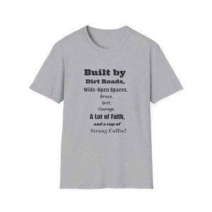Built by Dirt Roads Inspirational T-Shirt Unisex Soft style Tee Inspirational Activewear Western T-Shirt - XS / Sport
