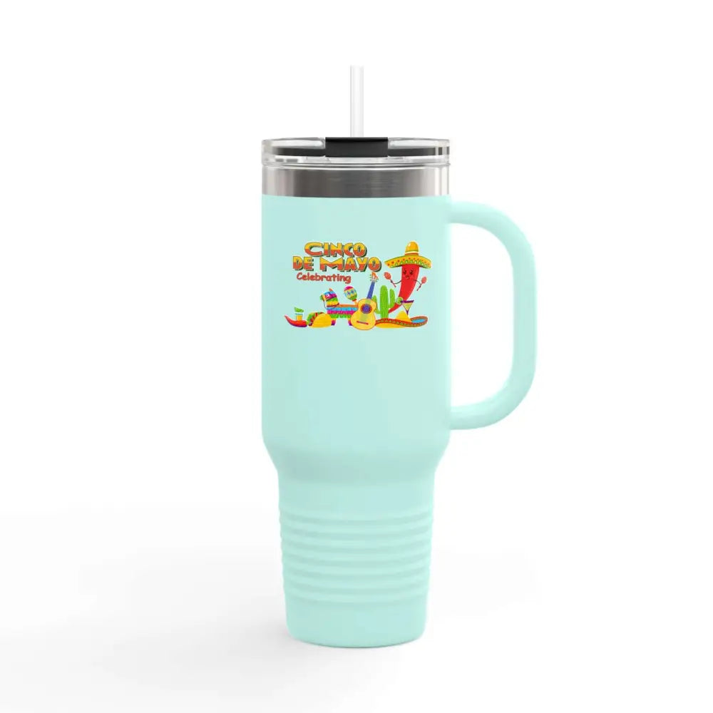 Celebrating Cinco De Mayo Insulated Travel Mug 40oz Perfect Party Mug Party Tumbler - Tumbler
