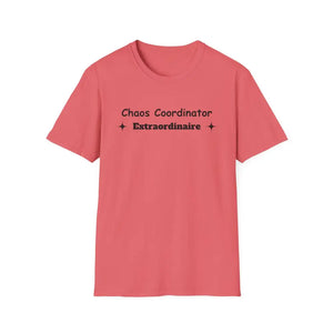Chaos Coordinator Mother’s Day T-Shirt - Perfect Gift for Mom Gift for Dad Tee Shirt - S / Coral Silk - T-Shirt