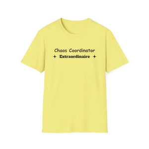 Chaos Coordinator Mother’s Day T-Shirt - Perfect Gift for Mom Gift for Dad Tee Shirt - S / Cornsilk - T-Shirt