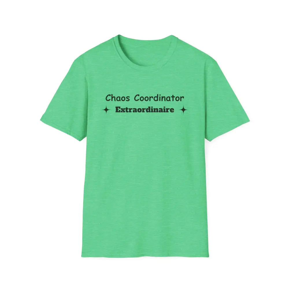 Chaos Coordinator Mother’s Day T-Shirt - Perfect Gift for Mom Gift for Dad Tee Shirt - S / Heather Irish Green - T-Shirt