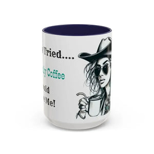 Cowgirl Coffee Mug, Cowgirls and Coffee, Rodeo, Western Enthusiasts - The Best New Thing