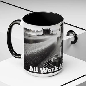 Farmer Western Gift Coffee Mug All Work and No Play Harvesting Crops Gifts for Him 15oz - 15oz / Black - Mug