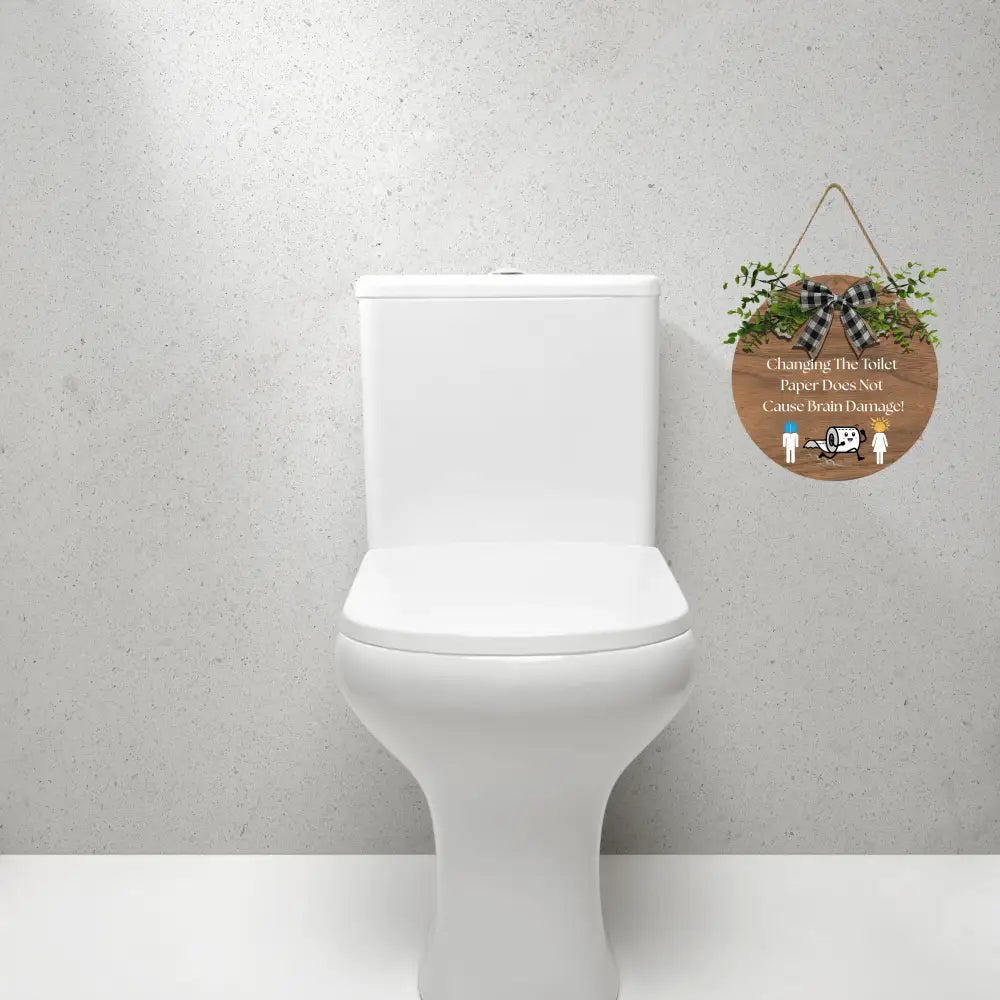 Funny Bathroom Hanging Sign - Humorous Bathroom Decor Wall Art - Great Housewarming Gift - 12’’ × 12’’ / Round - Home