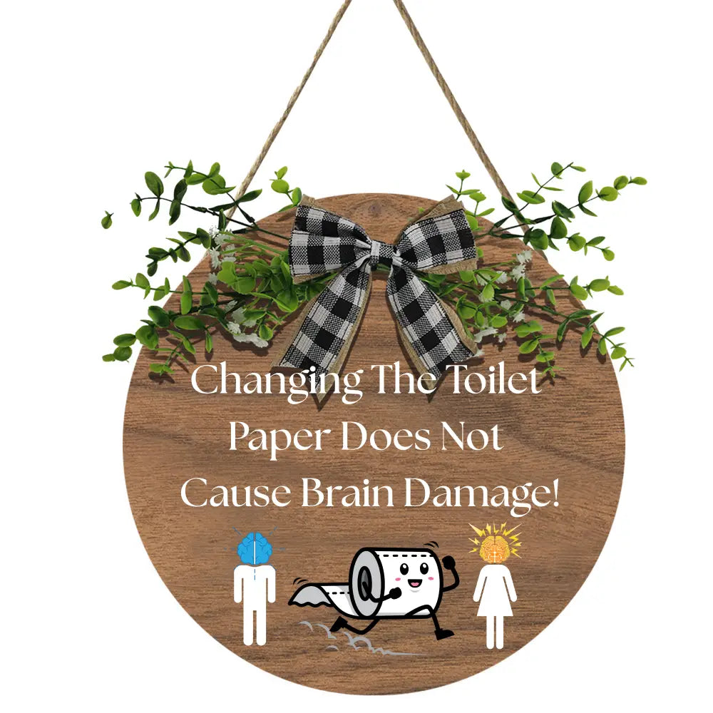 Funny Bathroom Hanging Sign - Humorous Bathroom Decor Wall Art - Great Housewarming Gift - 12’’ × 12’’ / Round - Home
