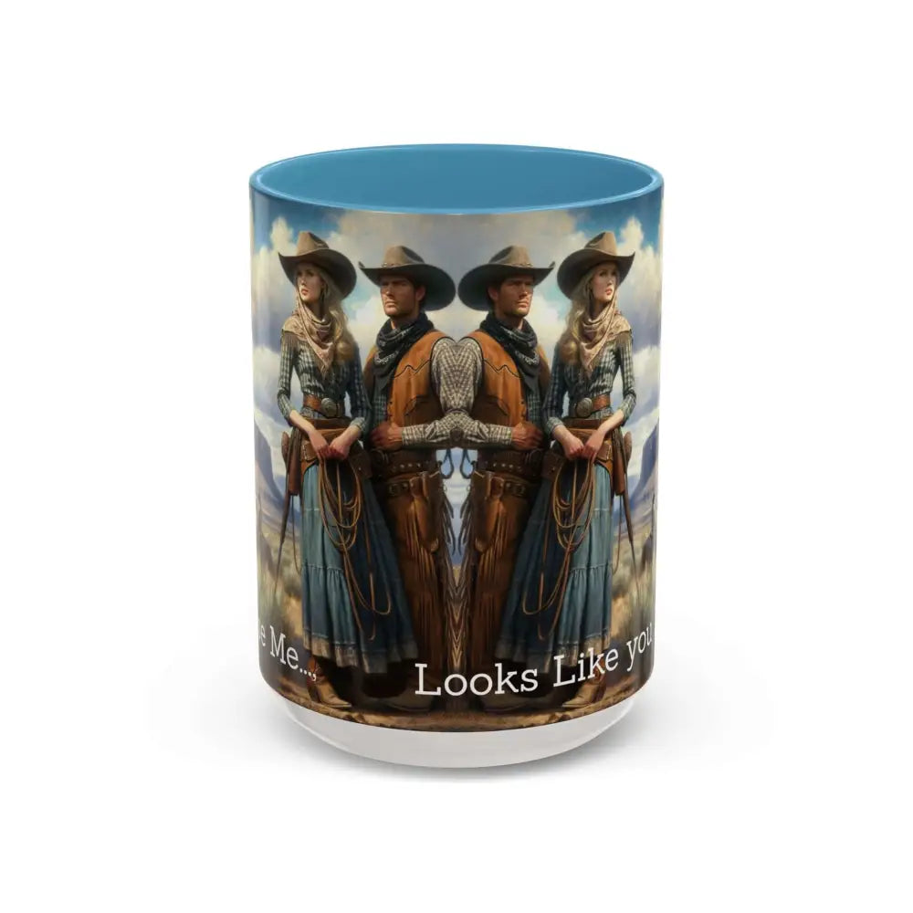 Good Cup of Country Coffee Mug Looks Like You Love Me Western Coffee Cup 15oz Cowgirl Coffee Mugs - 15oz / Light Blue