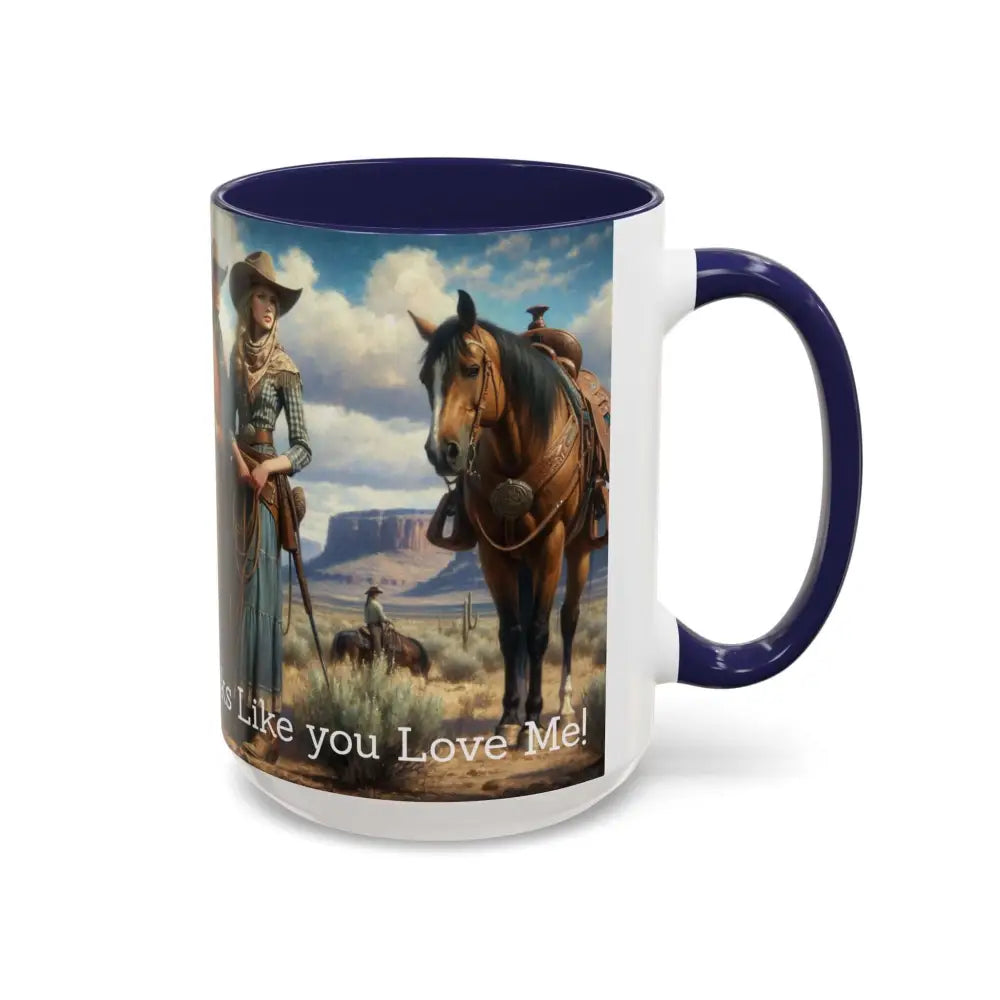 Good Cup of Country Coffee Mug Looks Like You Love Me Western Coffee Cup 15oz Cowgirl Coffee Mugs - Mugs