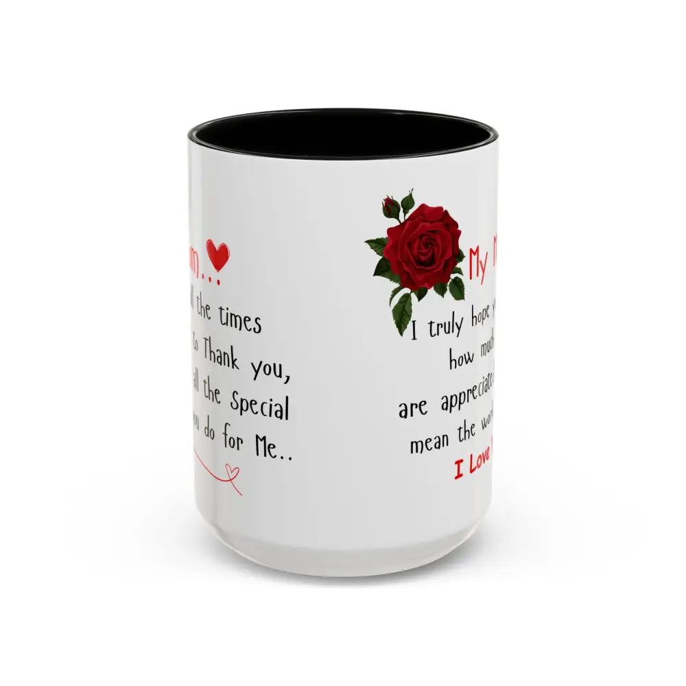 Happy Mother’s Day I Love You Mom Mug Perfect Gift for Mom - Mug