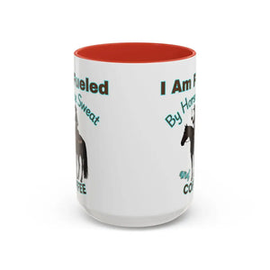 Horse Lover’s Coffee Mug - I Am Fueled by Horse Sweat and Coffee Equestrian Gift - 15oz / Red - Mugs