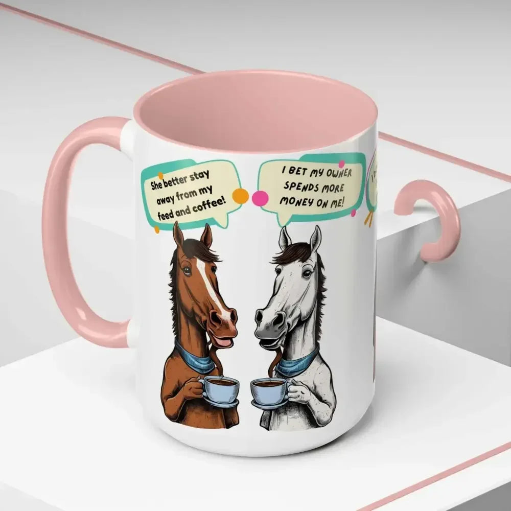 Humorous Horse Coffee Mug - Funny Gifts for Horse Lovers, 15oz - The Best New Thing
