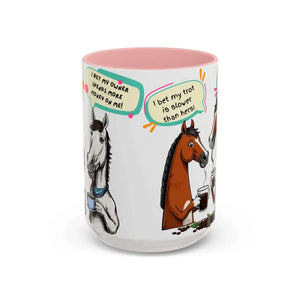 Humorous Horse Coffee Mug - Funny Gifts for Horse Lovers 15oz - 15oz / Pink - Mugs