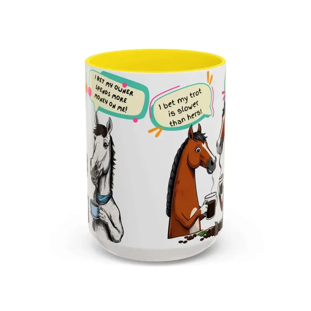 Humorous Horse Coffee Mug - Funny Gifts for Horse Lovers, 15oz - The Best New Thing
