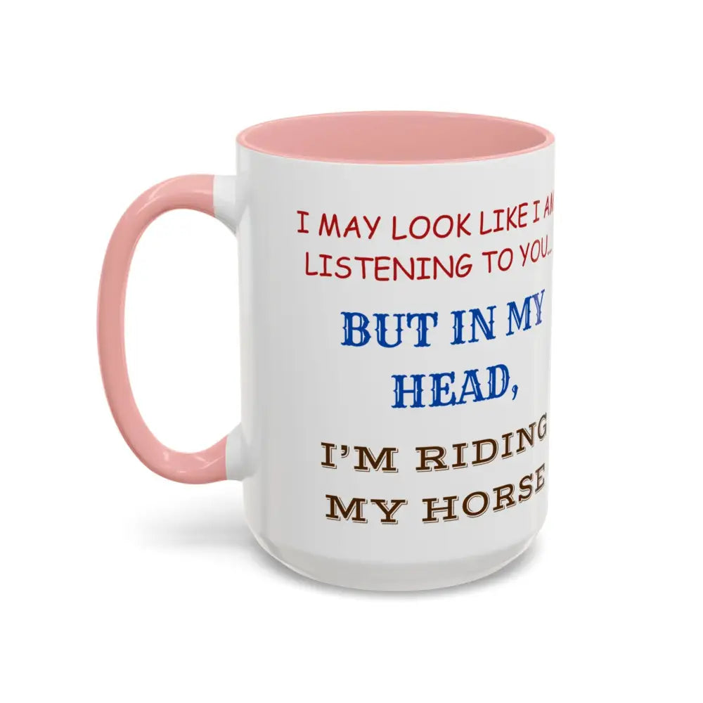 I Would Rather Be Riding My Horse Coffee Mug 15oz Unique Coffee Cup - Mug