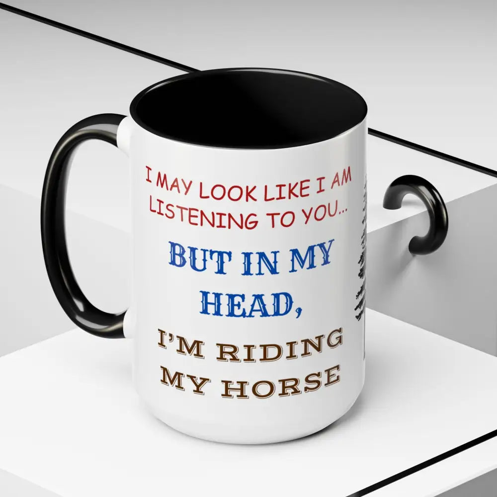 I Would Rather Be Riding My Horse Coffee Mug 15oz Unique Coffee Cup - Mug
