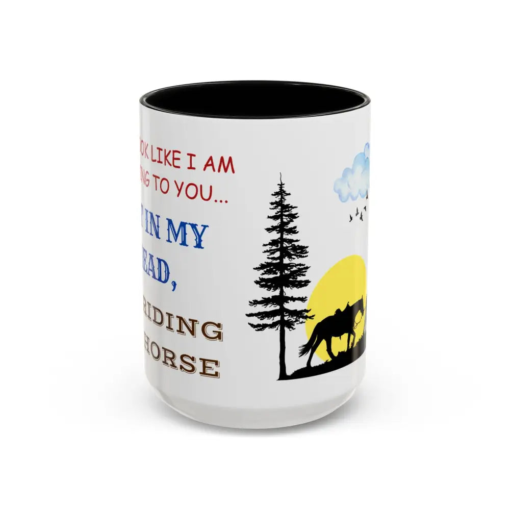 I Would Rather Be Riding My Horse Coffee Mug 15oz Unique Coffee Cup - Mug