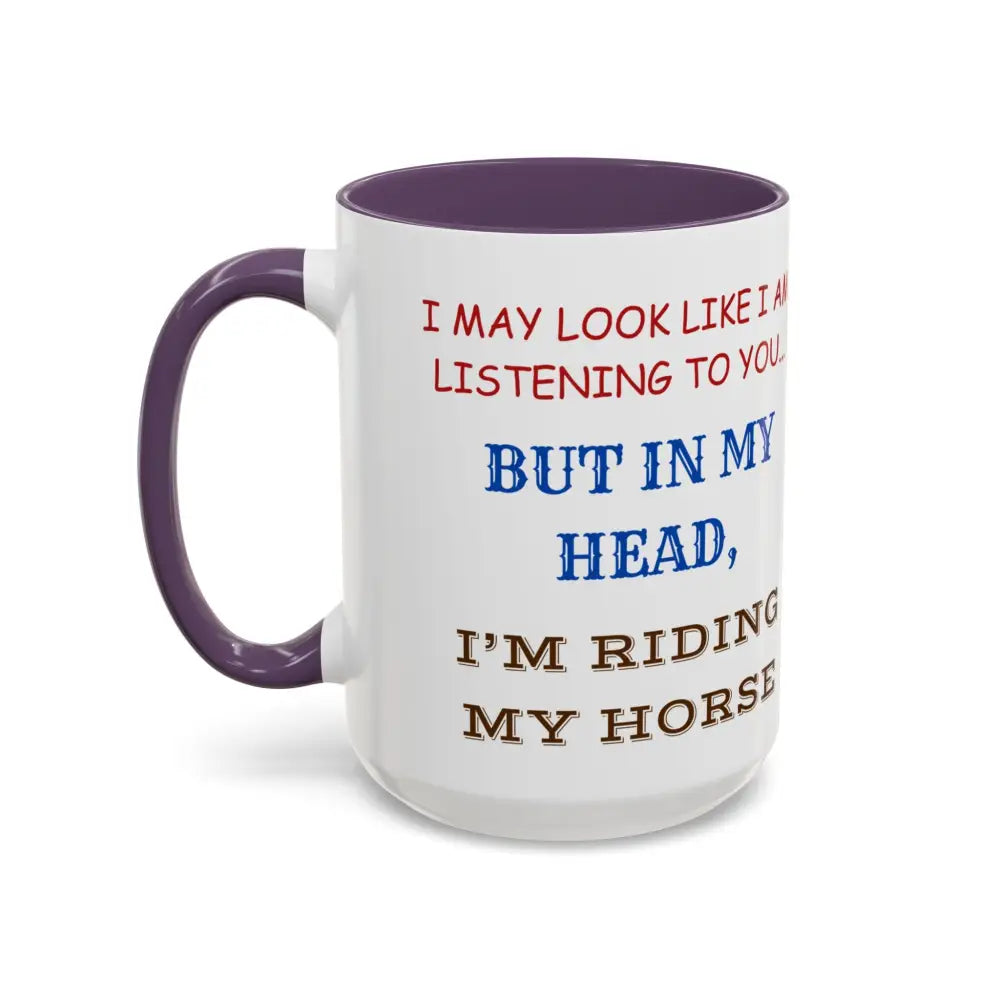 I Would Rather Be Riding My Horse Coffee Mug 15oz Unique Coffee Cup - Mug