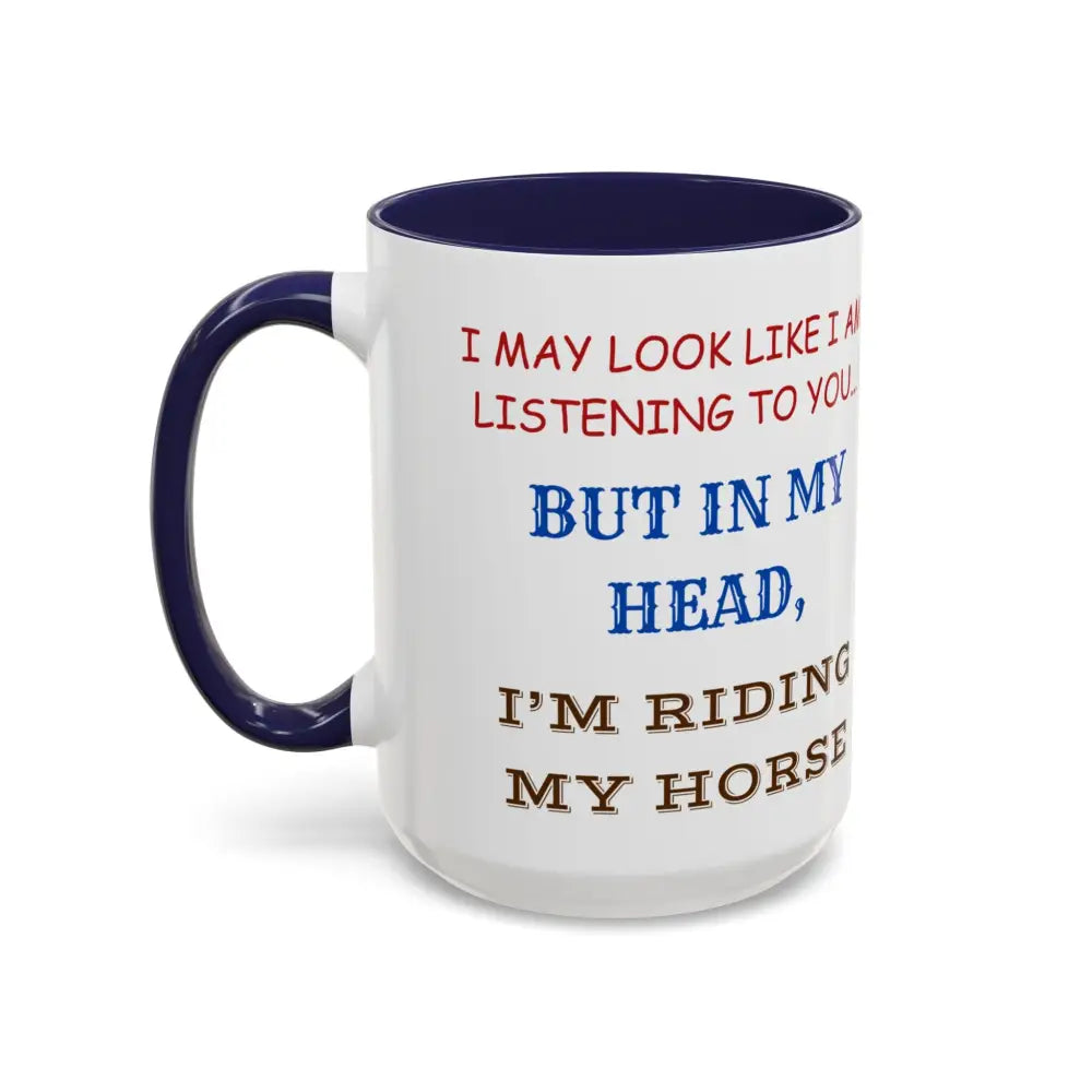 I Would Rather Be Riding My Horse Coffee Mug 15oz Unique Coffee Cup - 15oz / Navy - Mug