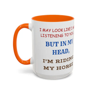 I Would Rather Be Riding My Horse Coffee Mug 15oz Unique Coffee Cup - 15oz / Orange - Mug