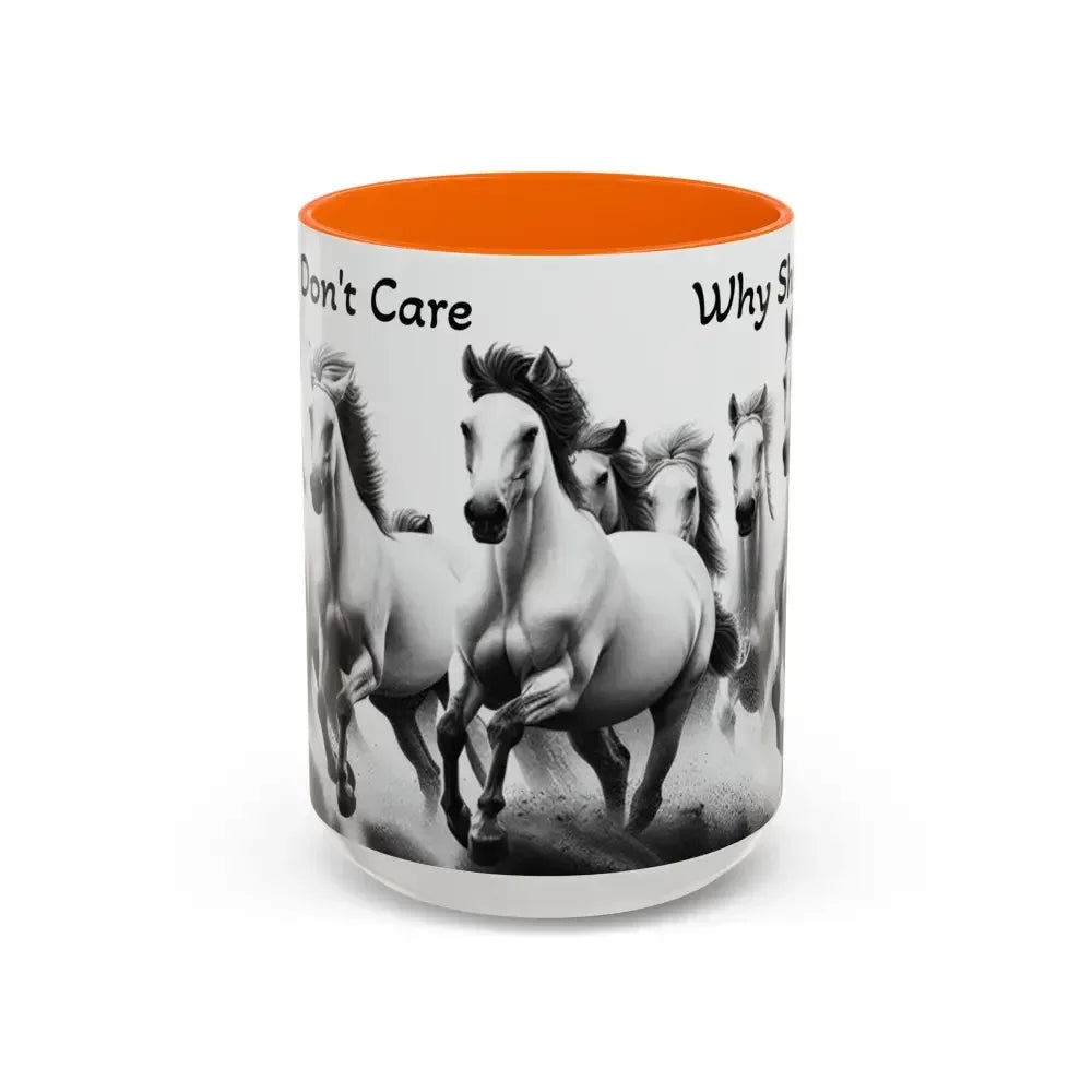 Inspirational Horse Coffee Mug - Humorous Mug, Horse Lover Enthusiast - The Best New Thing