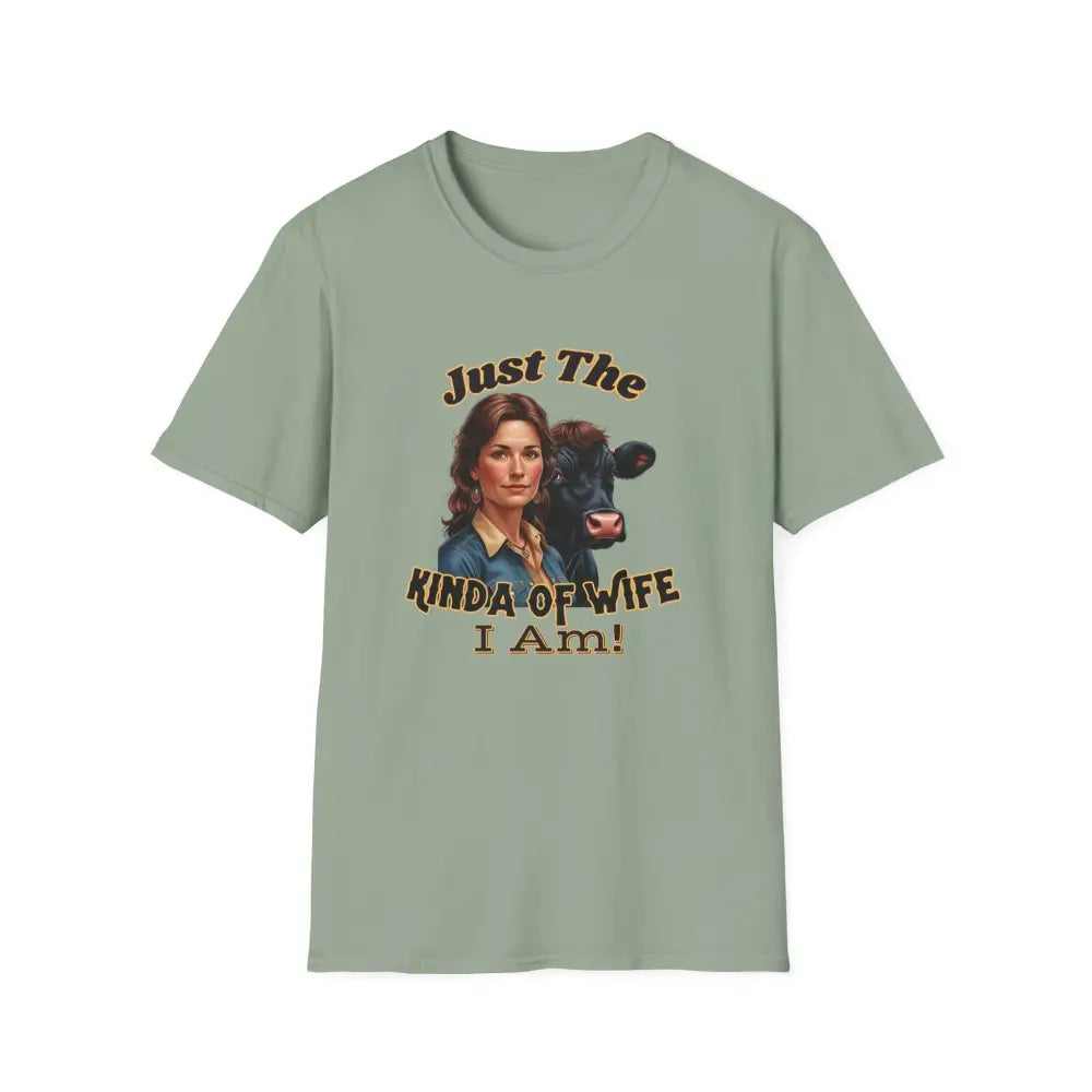 Just The Kinda Of Wife I Am T-Shirt Funny Farm Wife Shirt Gift for Animal Lovers Farmers Wife - Sage / S - T-Shirt