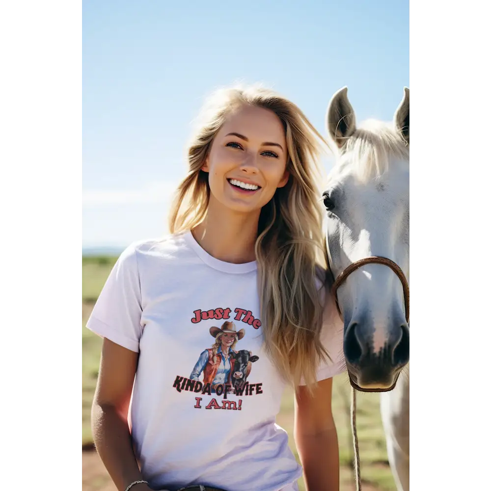 Just The Kinda Of Wife I Am T-Shirt Funny Farm Wife Shirt Gift for Animal Lovers Farmers Wife - T-Shirt