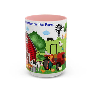 Life is Better on the FARM Mug Cartoon Cup for Kids Love Farming Cup of Joy 15oz - 15oz / Pink - Mug