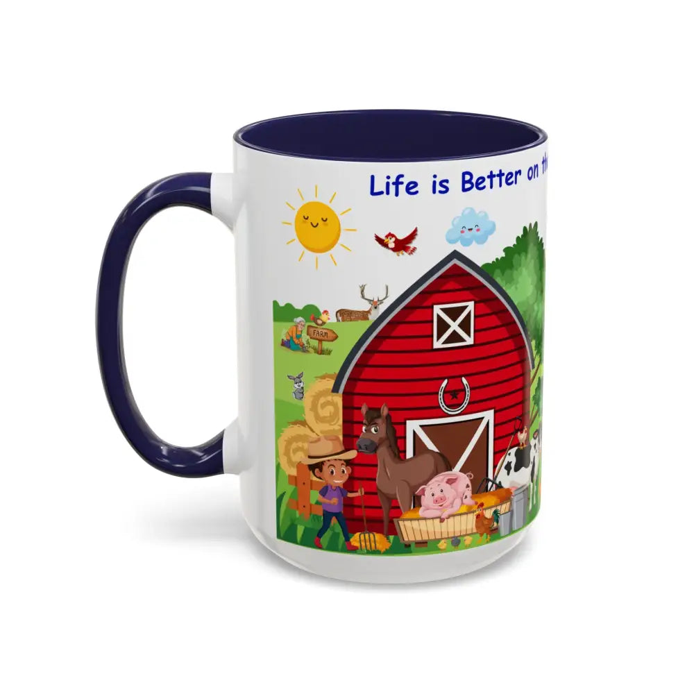 Life is Better on the FARM Mug Cartoon Cup for Kids Love Farming Cup of Joy 15oz - Mug