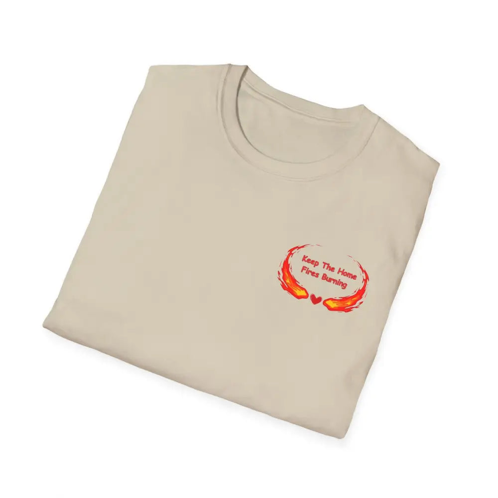 Love T-Shirt Anniversary Keep the Home Fires Burning Shirt Valentines Gift Romance Gift - T-Shirt