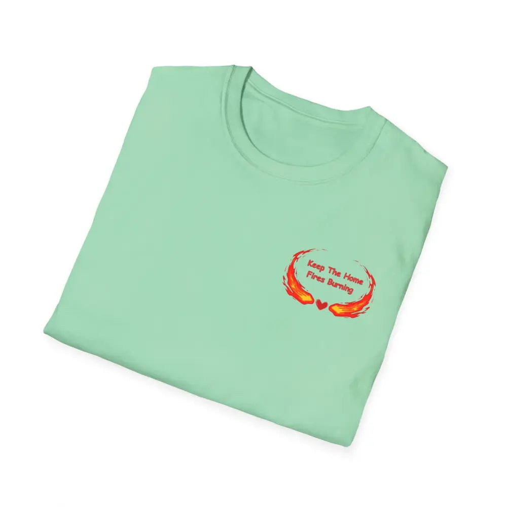 Love T-Shirt Anniversary Keep the Home Fires Burning Shirt Valentines Gift Romance Gift - T-Shirt