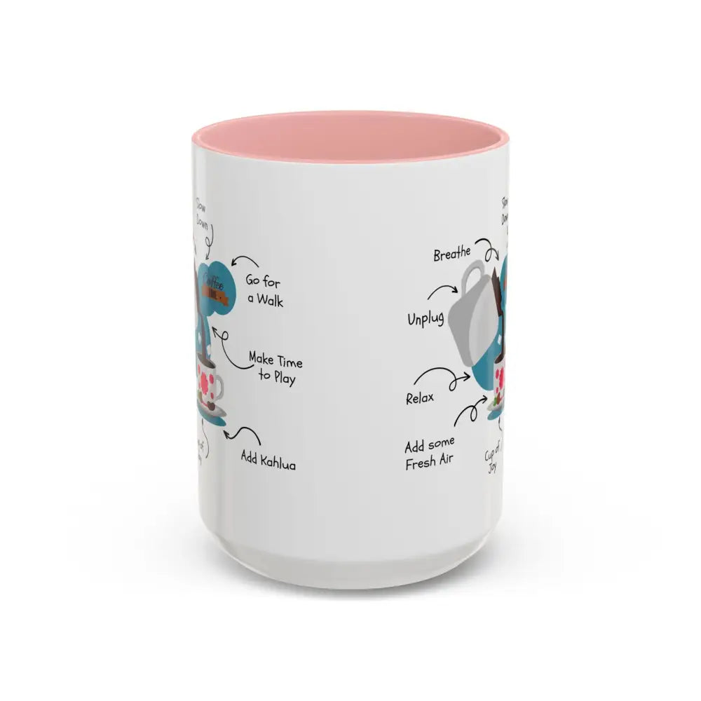 Office Gift Coffee Cup Mug Relax Breathe and Unplug with a Cup of Joy - 15oz / Pink - Mugs
