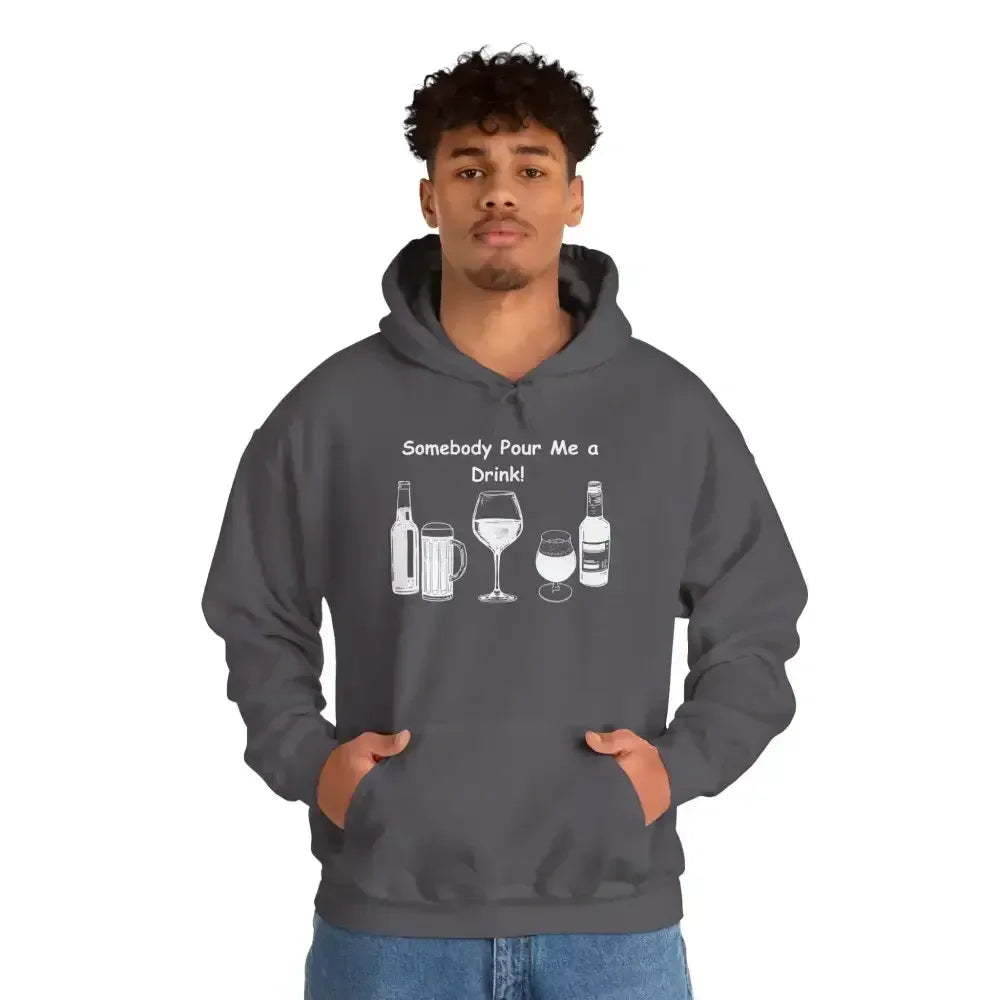 Somebody Pour Me a Drink College Hoodie, Tailgate Party Apparel - The Best New Thing