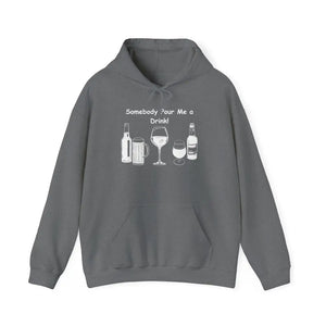 Somebody Pour Me a Drink College Hoodie Tailgate Party Apparel - S / Graphite Heather - Hoodie