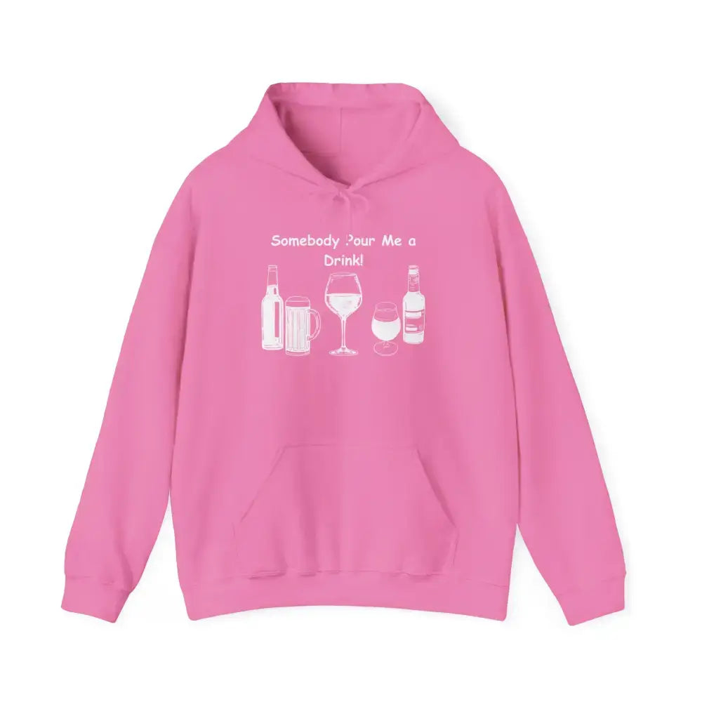 Somebody Pour Me a Drink College Hoodie Tailgate Party Apparel - S / Azalea - Hoodie