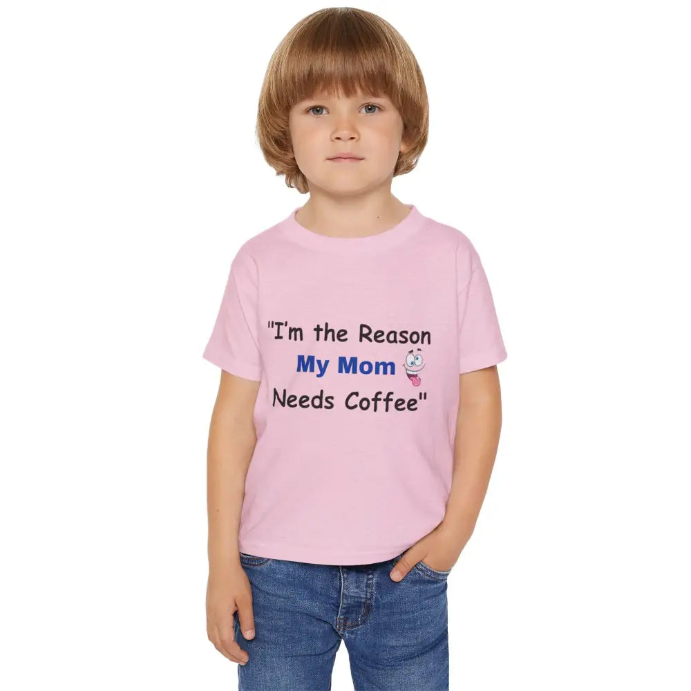 Toddler T-shirt I’m the Reason My Mom Needs Coffee Shirt Gift for Kids - Kids clothes