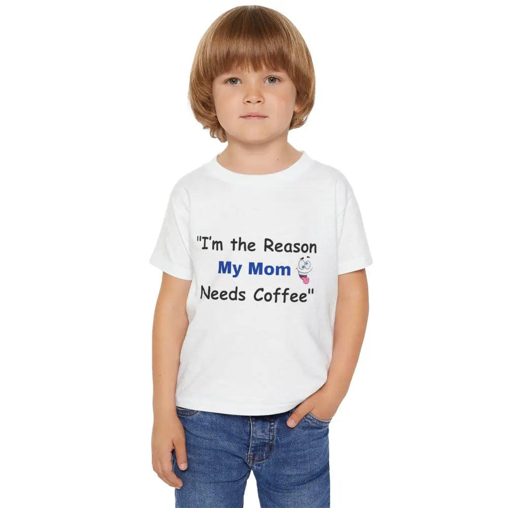 Toddler T-shirt I’m the Reason My Mom Needs Coffee Shirt Gift for Kids - Kids clothes