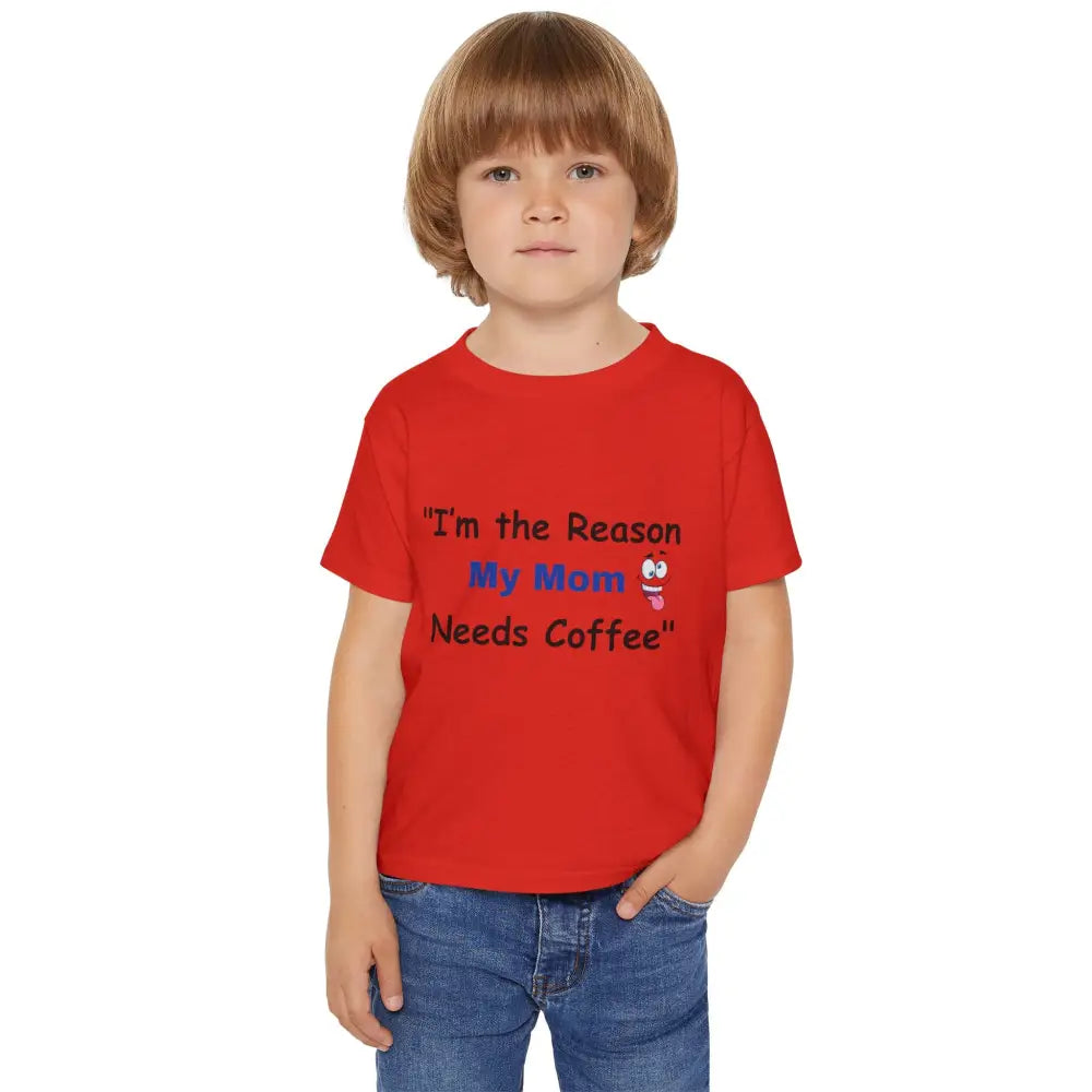 Toddler T-shirt I’m the Reason My Mom Needs Coffee Shirt Gift for Kids - Kids clothes