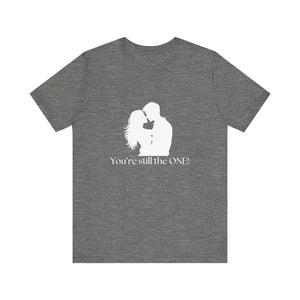You’re Still The One Custom Design Unisex Jersey Short Sleeve T-Shirt - Deep Heather / XS - T-Shirt