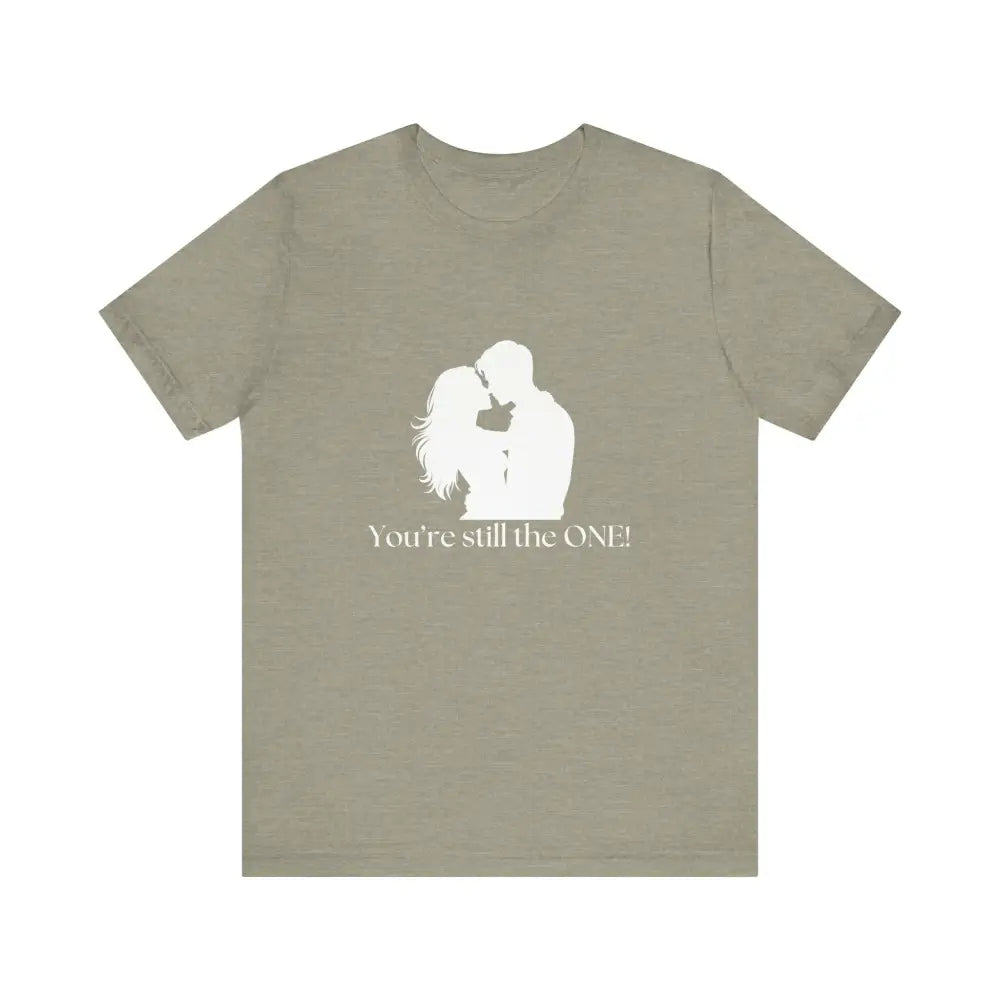 You’re Still The One Custom Design Unisex Jersey Short Sleeve T-Shirt - Heather Stone / XS - T-Shirt