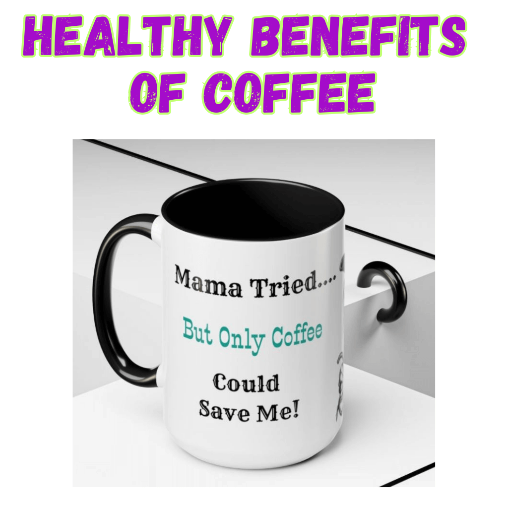 Healthy Benefits of Coffee: Energy, Nutrients, Antioxidants