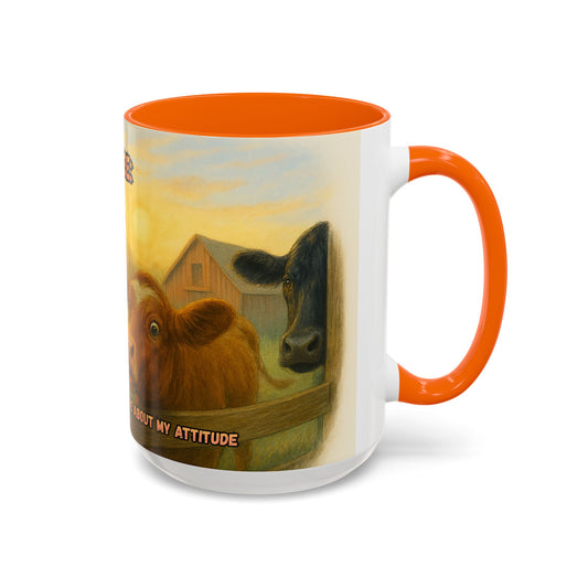 Cow Farm Mug featuring the phrase "Because Cows Don't Care About My Attitude" in vibrant design.