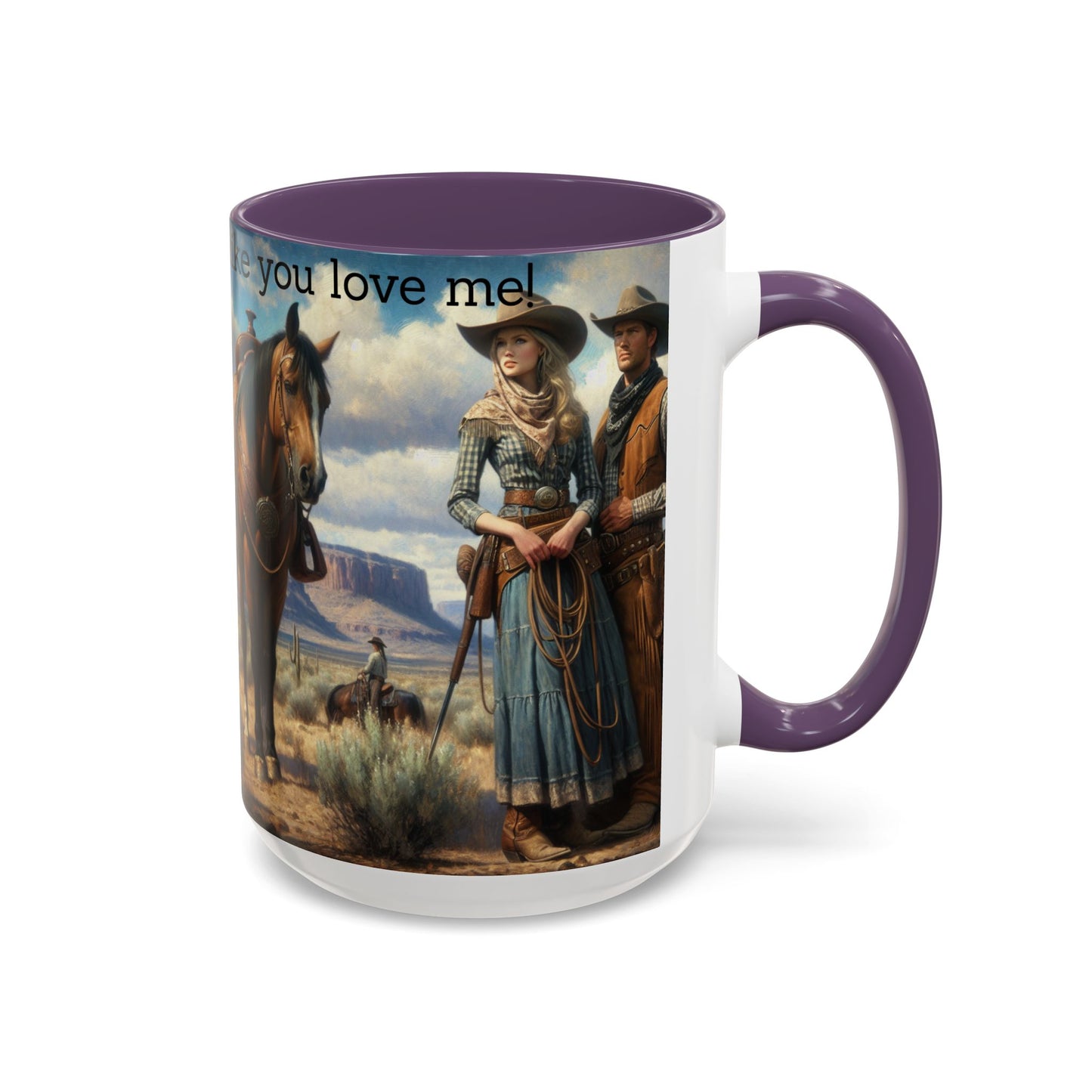 Looks Like You Love Me, Country Mug 15 oz - The Best New Thing