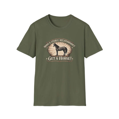 Get a Horse T-Shirt featuring barnyard humor and a vintage-inspired design on an olive green background.