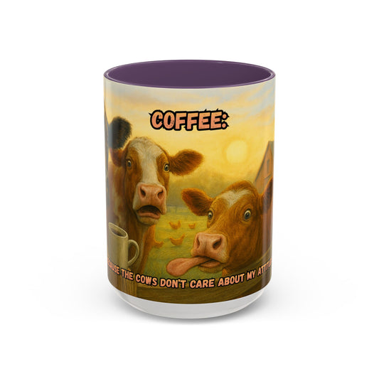 Cow Farm Mug featuring humorous cows and the phrase 'Because Cows Don't Care About My Attitude' for cow lovers.