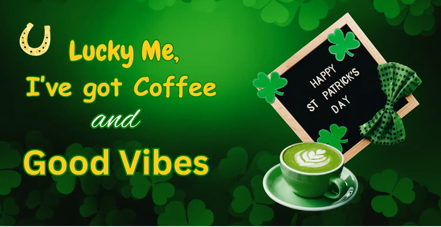 St Patrick’s Day coffee mug with festive green design and black coffee inside